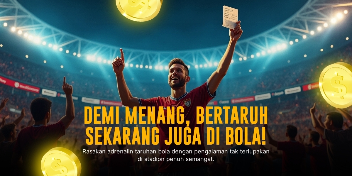 Rahasia Menang Taruhan Bola dengan Strategi Jitu